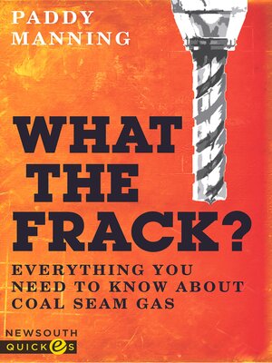 cover image of What the Frack?